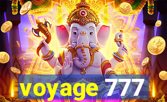 voyage 777